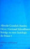 Produkt-Bild: Beitr&auml;ge zu einer Soziologie der Polizei I.