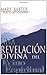 Una Revelacion Divina del Reino Espiritual (Spanish-Divine Revelation of the Spirit Realm)
