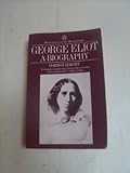 George Eliot : a biography
