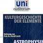 Kulturgeschichte der Elemente . Fachbereich: Astrophysik (uni auditorium) / 1 CD