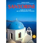 Santorini: A Guide to the Island and its Archaeological Treasures by Christos Doumas