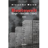 Beutewelt I. B�rger 1-564398B-278843von "Alexander Merow"