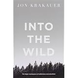 Into The Wildby Jon Krakauer