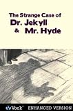 The Strange Case of Dr. Jekyll and Mr. Hyde