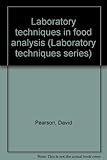 Laboratory techniques in food analysis