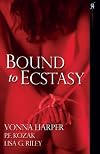 Bound to Ecstasy