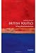 British Politics: A Very Short Introduction (Very Short Introductions)