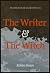 The Writer & the Witch