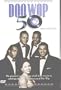 Doo Wop at 50