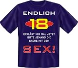 Fun T Shirt " Endlich 18 = SEX !!! " Gr��en S - XXL - 