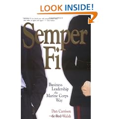 Semper Fi: Business Leadership the Marine Corps Way