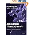 Atmospheric Thermodynamics: Elementary Physics and Chemistry by Gerald R. North and Tatiana L. Erukhimova