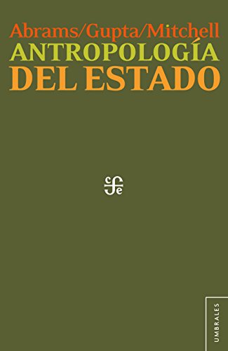Antropología del Estado (Spanish Edition)
