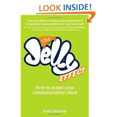 The Jelly Effect: How to Make Your Communication Stick
