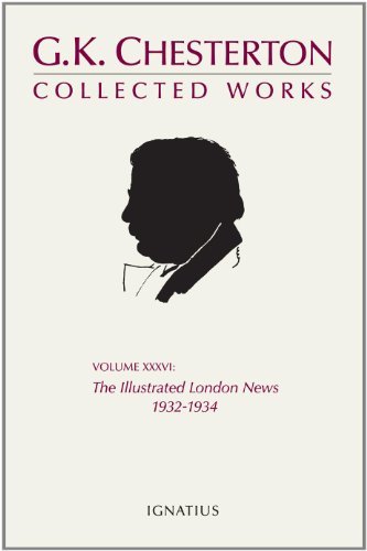 The Collected Works of G. K. Chesterton, Vol. 36 (Collected Works of G.K. Chesterton)