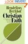 Christian Faith: An Introduction to the Study of the Faith