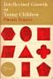 INTELLECTUAL GROWTH IN YOUNG CHILDREN
