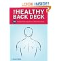 Healthy Back Deck: 50 Simple Techniques for a Pain-Free Back