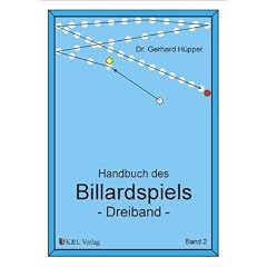 Handbuch des Billards - Dreiband Bd. 2.