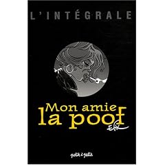 Mon amie la poof : L'Int�grale