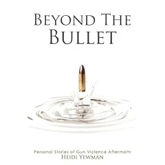 Beyond the Bullet: Personal Stories of Gun violence Aftermath