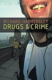 Drugs and crime : theories and practices