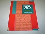 Managing new museums : a guide to good practice