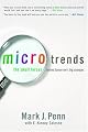 Microtrends: The Small Forces Behind Tomorrow's Big Changes by Mark Penn