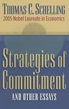 Strategies of Commitment and Other Essays