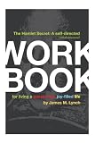 The Hamlet Secret: A Self-Directed (Shakespearean) Workbook for Living a Passionate, Joy-Filled Life