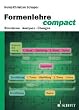 Musikgeschichte compact. Grundwissen und Beispiele: Formenlehre compact: Strukturen. Analysen. �bungen: Strukturen - Analyse - �bungen