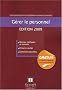 Gerer le Personnel 2009 Fiches pratiques pour les entreprises de moins de 50 salari�s Bonnes m�thodes et conseils Erreurs � �viter Sanctions possibles