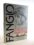 Fangio : my racing life