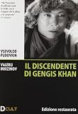 Il Discendente Di Gengis Khan