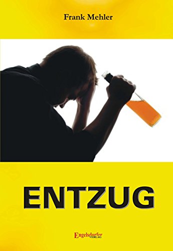 Entzug (German Edition)