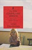 In the communist mirror : journeys in Eastern Europe