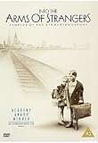 Into the Arms of Strangers: Stories of the Kindertransport
