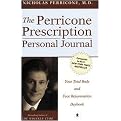 The Perricone Prescription Personal Journal (Your Total Body and Face Rejuvenation Daybook) (Spiral) (Paperback)