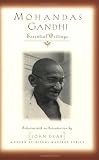 Mohandas Gandhi: Essential Writings (Modern Spiritual Masters Series)