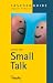 Produkt-Bild: Small Talk: TaschenGuide