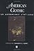 American Gothic: An Anthology 1787-1916 (Blackwell Anthologies)