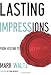 Lasting Impressions: From Visiting to Belonging