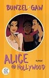 Alice@Hollywood - Ralf Bunzel
