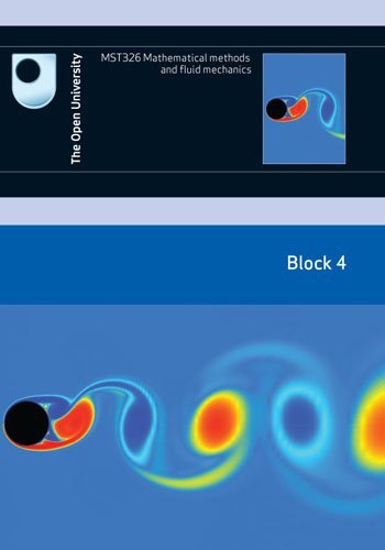 Mathematical Methods and Fluid Mechanics - Block 4 by Open University Course Team (20-Jun-2009) Paperback