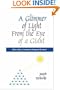 A Glimmer of Light From the Eye of a Giant: