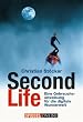 Second Life: Eine Gebrauchsanweisung f�r die digitale Wunderwelt