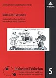 Inklusion, Exklusion : Studien zu Fremdheit und Armut von der Antike bis zur Gegenwart