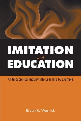 Imitation and Education: A Philosophical Inquiry into Learning by Example (SUNY series, The Philosophy of Education)