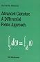 Advanced Calculus: A Differential Forms Approach