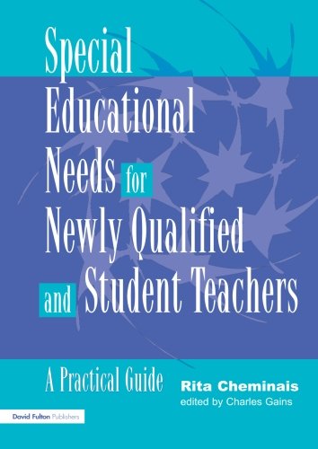 Special Educational Needs for Newly Qualified and Student Teacher